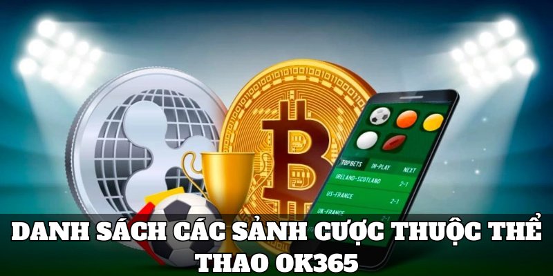 Danh sách nhà phát hành chất - lượng tại thể thao ok365